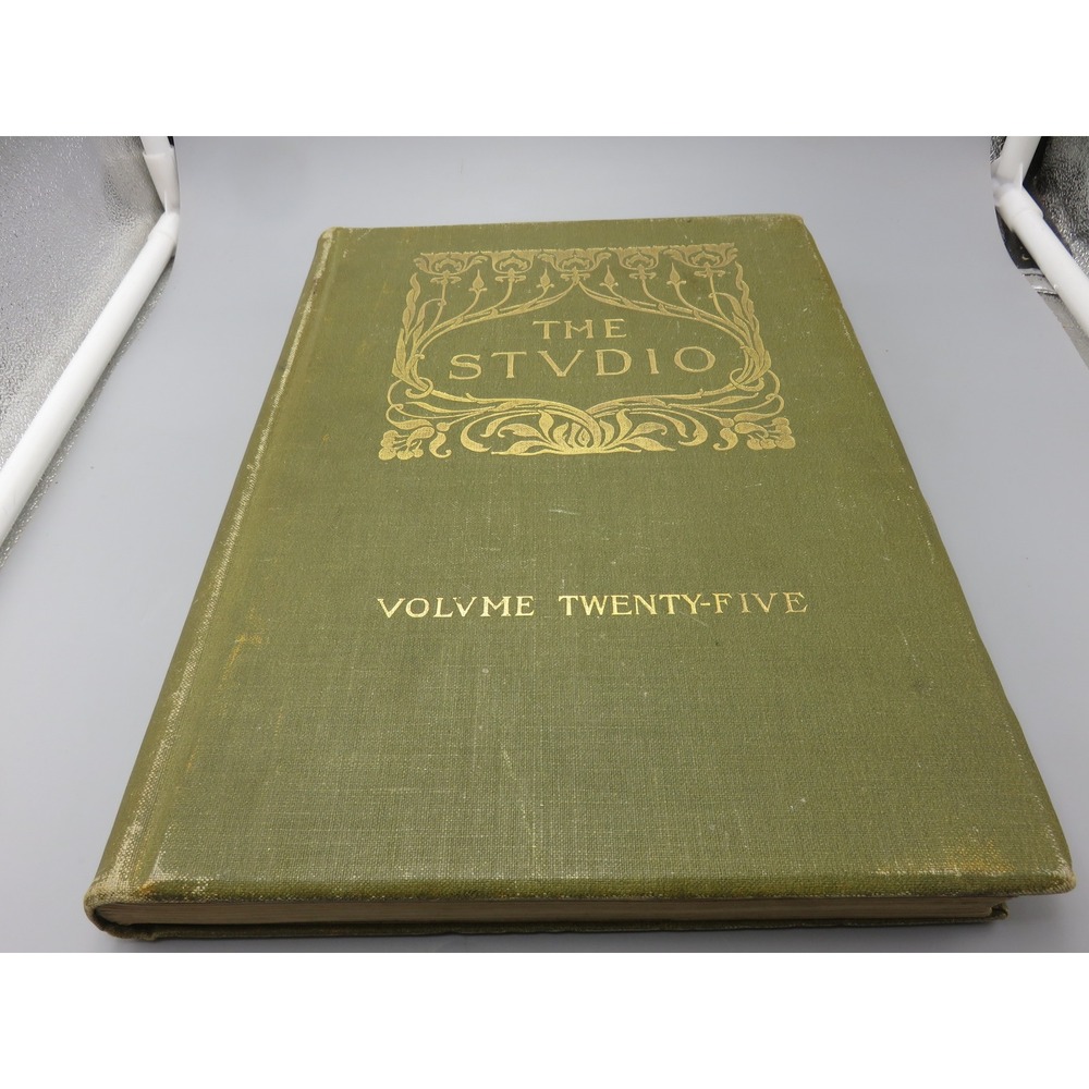 The Studio An Illustrated Magazine of Fine and Applied Art Volume 25 1902 Book